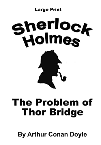 The Problem of Thor Bridge