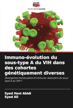 Paperback Immuno-évolution du sous-type A du VIH dans des cohortes génétiquement diverses [French] Book