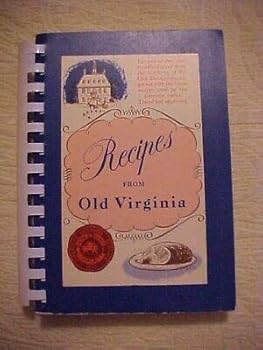 Hardcover Cookbook RECIPES FROM OLD VIRGINIA, RECIPES FROM OLD DOMINION KITCHENS Book