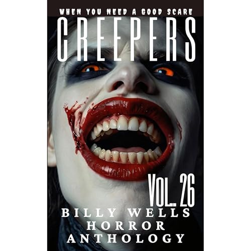 Creepers- Volume 26 by Billy Wells episode artwork