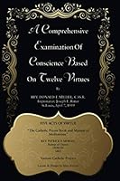 A Comprehensive Examination of Conscience Based on Twelve Virtues 1706722427 Book Cover