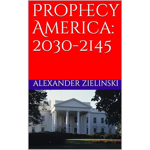 Prophecy America: 2030-2145 by Alexander Zielinski episode artwork