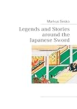 Legends and Stories around the Japanese Sword