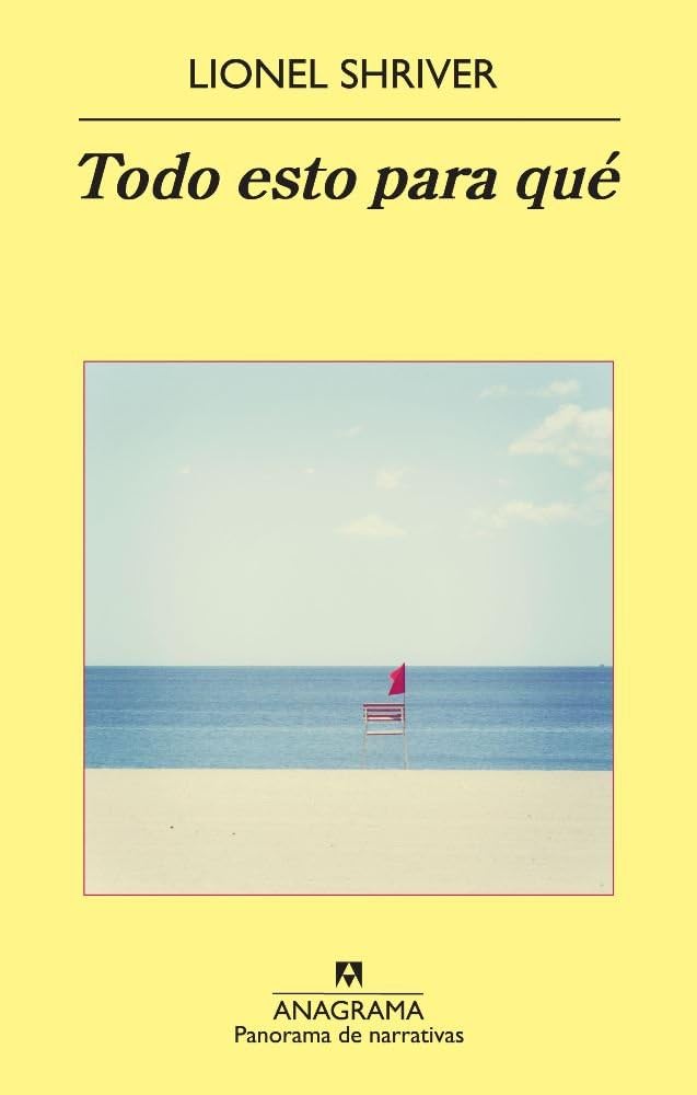 Todo esto para que / So Much For That: 807 (Panorama de narrativas)