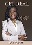 Get Real: The myths and realities of finding and keeping love
