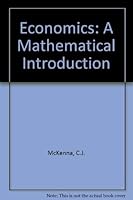 Economics: A Mathematical Introduction 0198772920 Book Cover