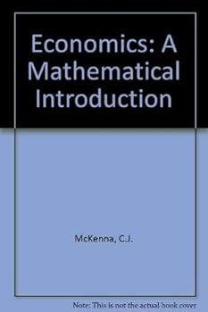 Hardcover Economics: A Mathematical Introduction Book