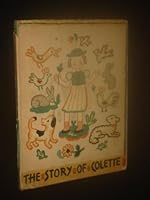 The Story of Colette B000GU3Z7O Book Cover