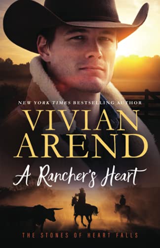 A Rancher's Heart (The Stones of Heart Falls) 1989507719 Book Cover