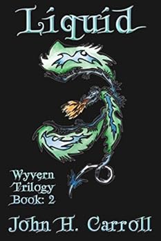 Paperback Liquid: Wyvern Trilogy Book