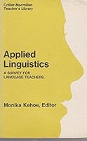 Applied Linguistics: A Survey for Language Teachers 002977490X Book Cover