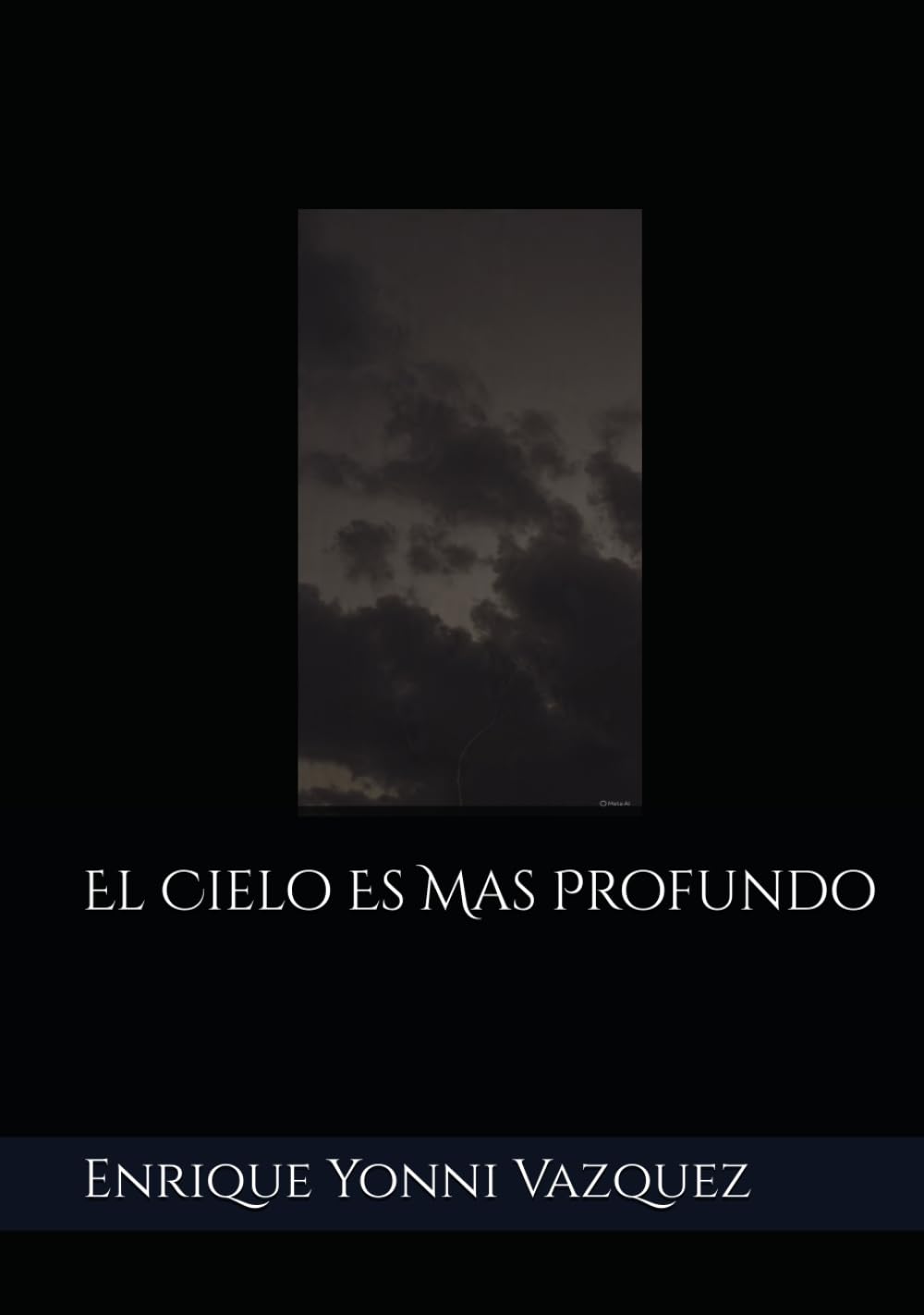 El Cielo Es Mas Profundo (Dios y el Hombre)