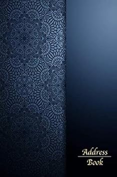 Address Book : Your Organizer of Addresses and Notes 6''x9'' for Email, Adresses, Phone Numbers and More