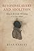 Beyond Slavery and Abolition: Black British Writing, c.17701830