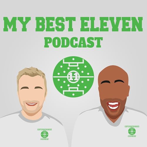 My Best Eleven Podcast Por mybesteleven capa