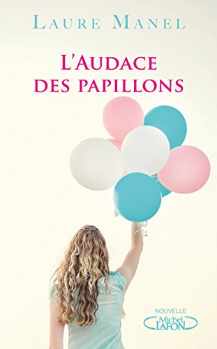 L'audace des papillons (French Edition)