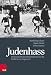 Judenhass: Die Geschichte Des Antisemitismus Von Der Antike Bis Zur Gegenwart (German Edition)