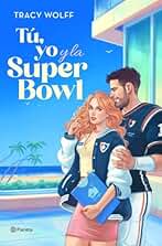 Tú, yo y la Super Bowl (Planeta Internacional)
