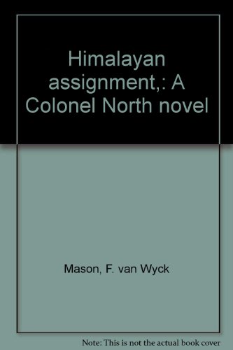 Himalayan assignment,: A Colonel North novel B0006ASZQU Book Cover