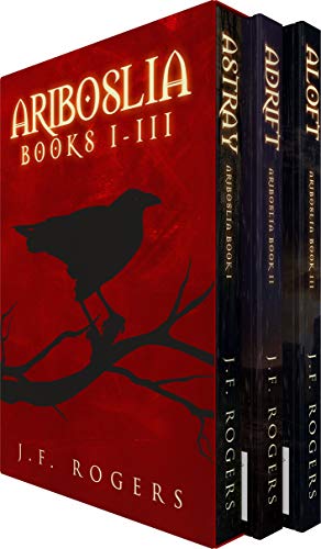 Ariboslia - The Complete series by [J F Rogers]