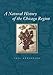A Natural History of the Chicago Region (Center for American Places - Center Books on American Places)