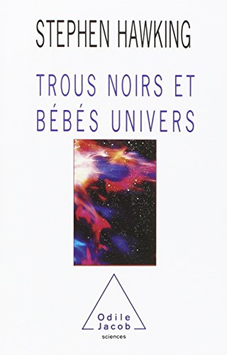 TROUS NOIRS ET BEBES UNIVERS PDF
