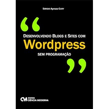 Capa do livro Desenvolvendo Blogs e Sites com Wordpress sem Programação