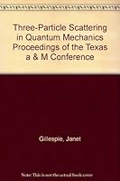 Three-Particle Scattering In Quantum Mechanics B001QC288I Book Cover