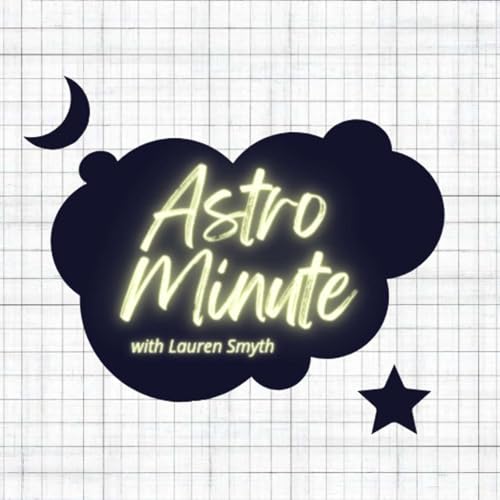 Astro Minute Podcast Por Lauren Smyth arte de portada