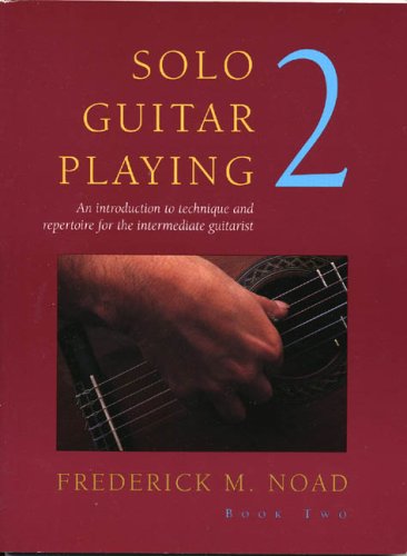 Solo Guitar Playing: Bk. 2 Solo Guitar Playing: Bk. 2