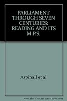 Parliament through Seven centuries B000LA2MZU Book Cover