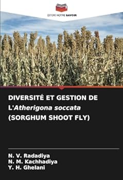 DIVERSITÉ ET GESTION DE L'Atherigona soccata (SORGHUM SHOOT FLY)