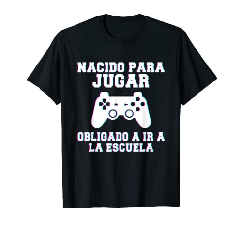 Divertido Gaming Nacido Para Jugar Videojuegos Gamer Camiseta