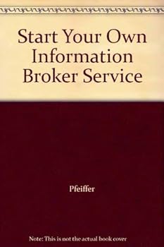 Paperback Start Your Own Information Broker Service Book