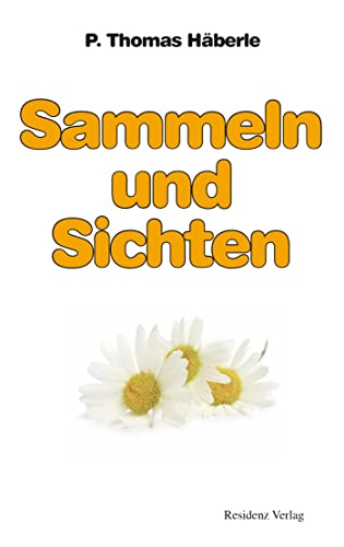 Sammeln und Sichten: Ein kritischer Rückblick nach...