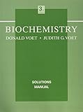 Biochemistry, Solutions Manual