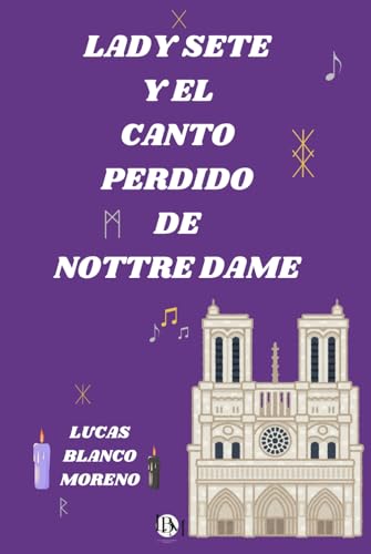 Lady Sete y el Canto Perdido de Nottre Dame