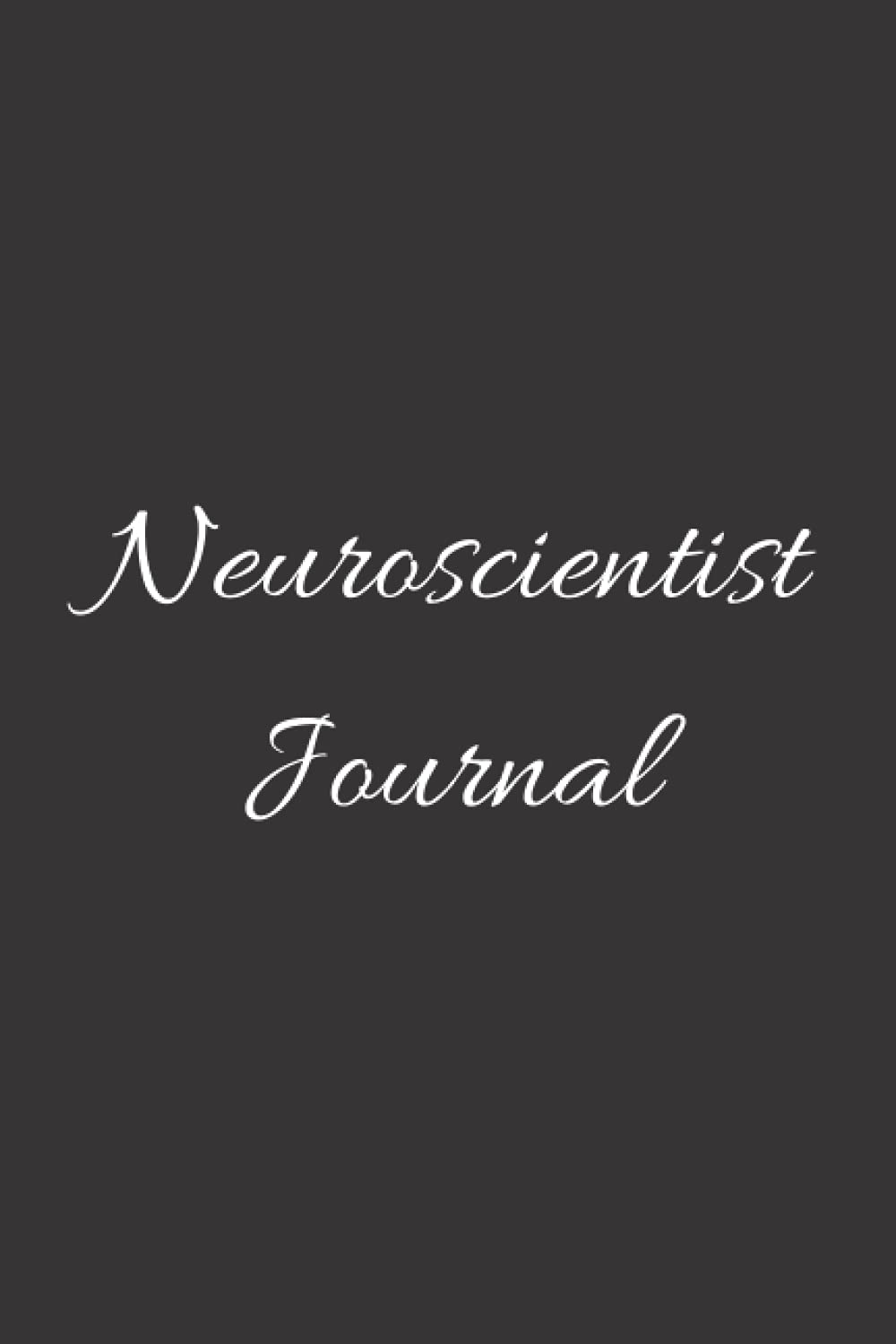 Neuroscientist Journal: Blank Lined Journal, Gift for Neuroscientist