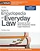 Nolo's Encyclopedia of Everyday Law: Answers to Your Most Frequently Asked Legal Questions