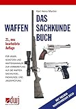 martini sportbekleidung damen  Das Waffensachkundebuch: Für Jäger, Schützen und Waffensammler und zur Vorbereitung auf die Waffensachkundeprüfung-, Fachkunde und Jägerprüfung: Für ... Waffensachkunde-, Fachkunde und Jägerprüfung