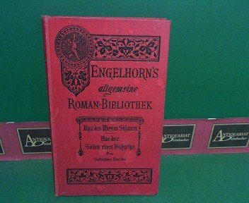 Aus des Meeres Schaum - Aus den Saiten einer Baßgeige. - Autorisierte Übersetzung aus dem Italienischen. (= Engelhorns allgemeine Romanbibliothek, 2.Jg., Band 15).