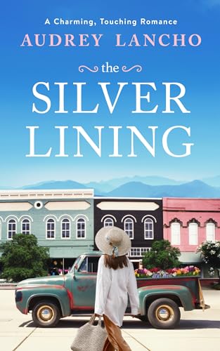 The Silver Lining: A Charming, Touching Romance