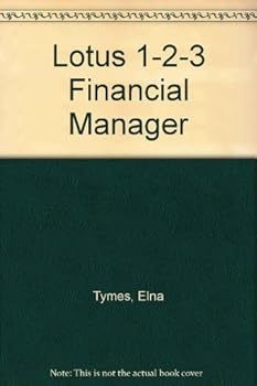 Hardcover The Lotus 1-2-3 Financial Manager: 60 Models/Book&Disk Book