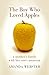 The Boy Who Loved Apples: A Mother's Battle with Her Son's Anorexia