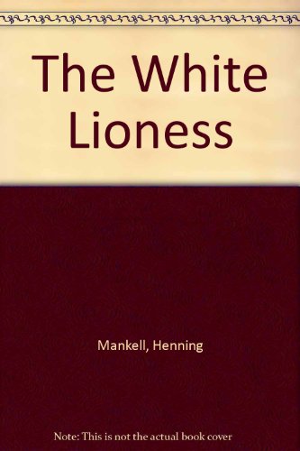The White Lioness 1873567588 Book Cover