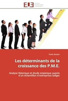 Les Da(c)Terminants de La Croissance Des P.M.E.