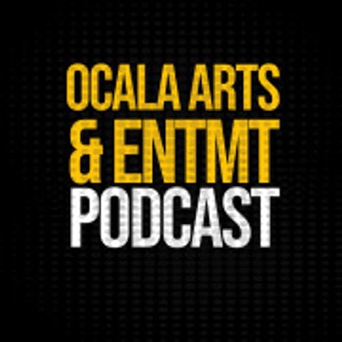 Ocala Arts & Entertainment Podcast copertina