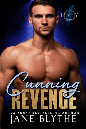 Cunning Revenge (Prey Security: Delta Team Book 4)