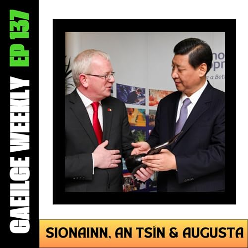 #137: Sionainn, an tS&iacute;n & Augusta