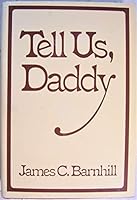 Tell Us, Daddy B002T9SQ9C Book Cover